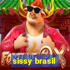 sissy brasil